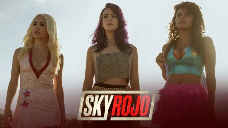 ‘Sky Rojo’ Season 2: The Release Date and What to Expect