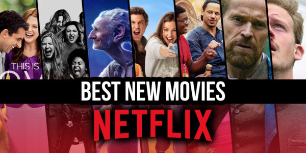 Most Popular New Netflix Movies Released in 2021