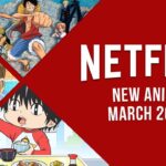 New Anime on Netflix in March 2022