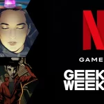 Netflix Unveils A Dozen New Mobile Games At Geeked Week