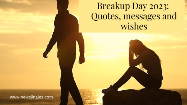 Breakup Day 2023: Quotes, messages and wishes