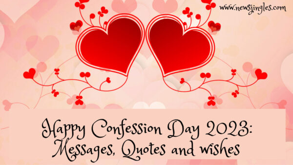 Happy Confession Day 2023: Messages, Quotes and wishes